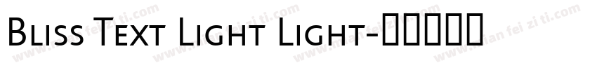 Bliss Text Light Light字体转换